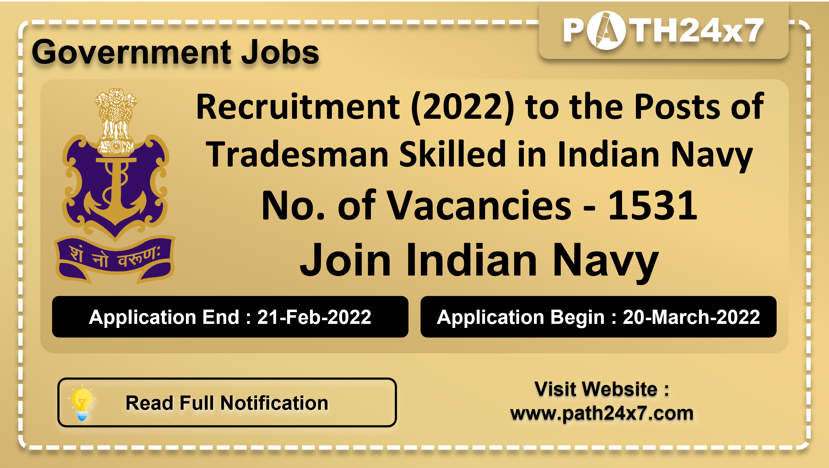 Recruitment (2022) to the Posts of Tradesman Skilled in Indian Navy, No. of Vacancies - 1531, Important Dates, Application Fees, Age Limit, Educational Criteria, Physical Criteria, Vacancy Details, How to Apply By Online | Join Indian Navy